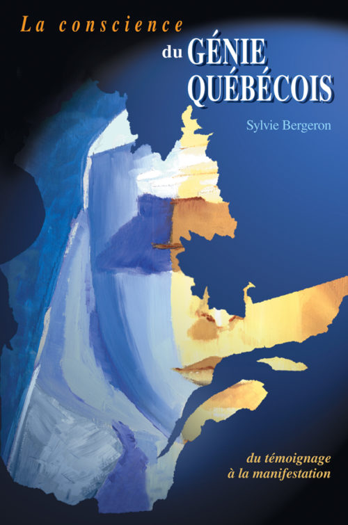 La conscience du génie québécois, livre de Sylvie Bergeron, 1999